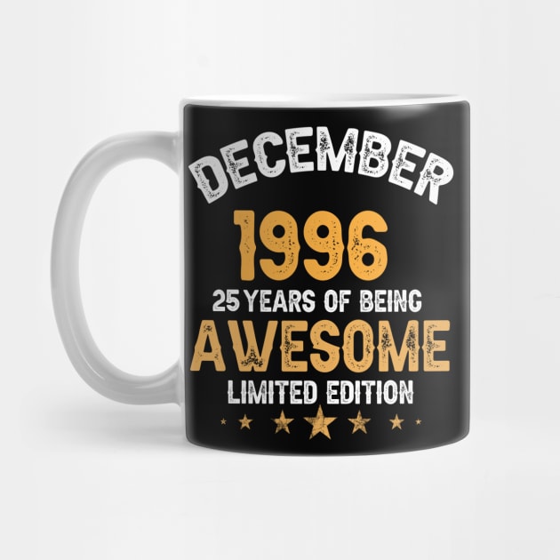 December 1996 25 years of being awesome limited edition by yalp.play